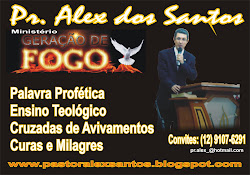 Pastor Alex dos santos / Ministro da Palavra de Deus