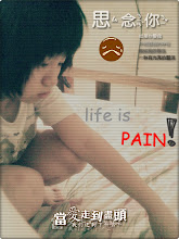 life is pain...=[