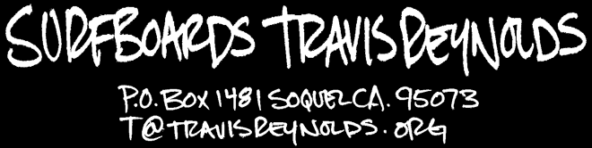 *surfboards travis reynolds