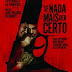 Se Nada Mais Der Certo (2008)