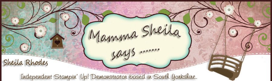 Mamma Sheila says .....