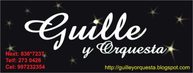 GUILLE Y ORQUESTA