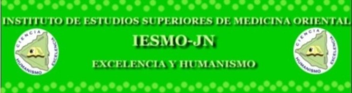 INSTITUTO DE ESTUDIOS SUPERIORES DE MEDICINA ORIENTAL                       IESMO-JN