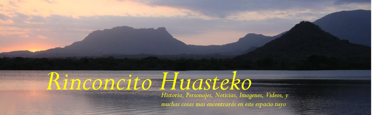 Rinconcito Huasteko.