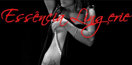 || Єssência Łingerie ||   << Sofisticação e Deslumbre >> USE