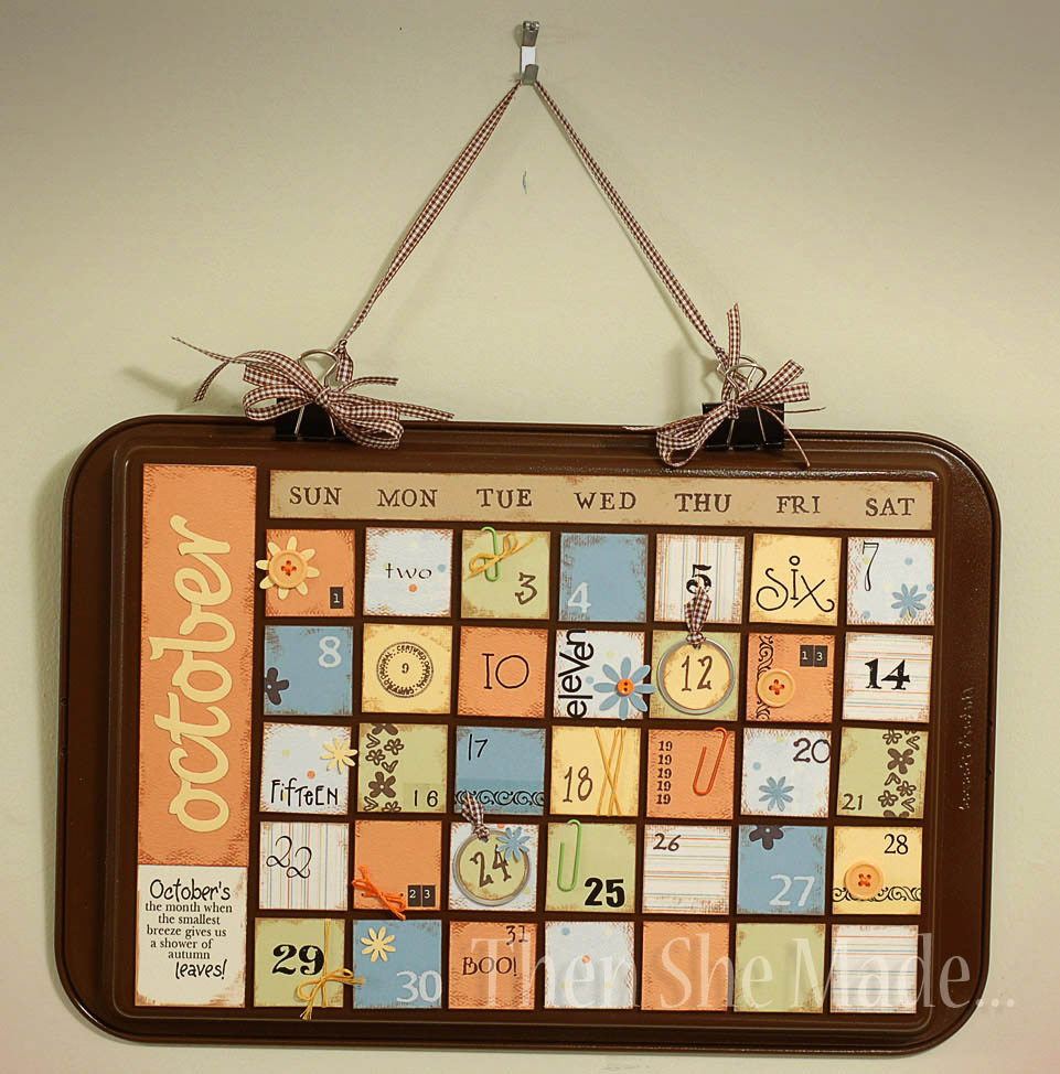 Then she made... Cookie Sheet Calendars