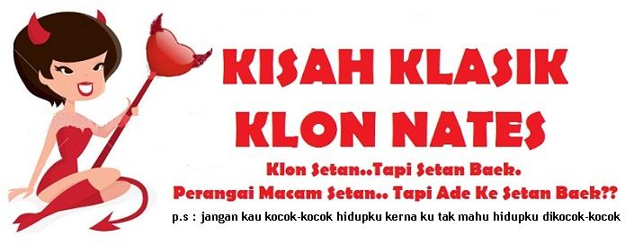 Kisah Klasik Klon Nates