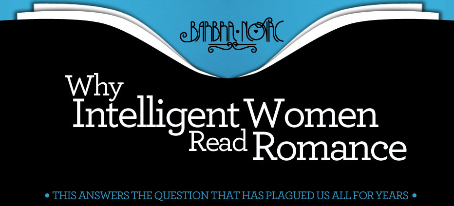 Why Intelligent Women Read Romance Novels