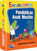ENSIKLOPEDI PENDIDIKAN ANAK MUSLIM