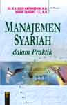 MANAJEMEN SYARIAH DALAM PRAKTIK