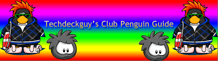 Techdeckguy's Club Penguin Guide