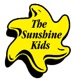 The Sunshine Kids: Dedicated to kids with cancer.