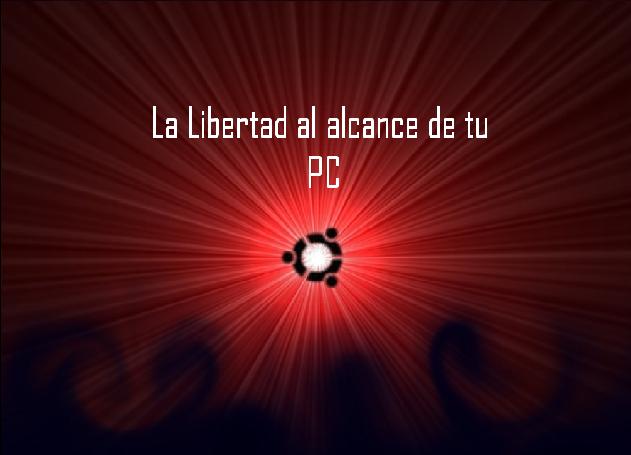 La libertad esta al alcance de tu PC