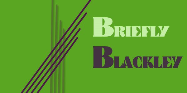 Briefly Blackley