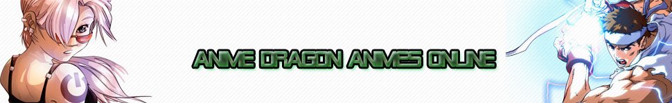 Anime Dragon Animes Online