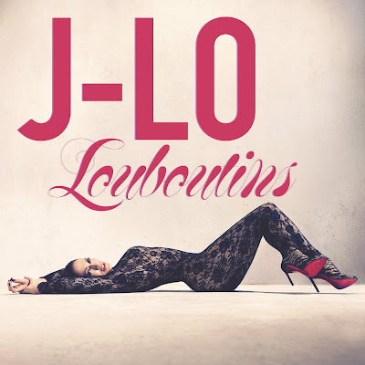 JENNIFER LOPEZ - Love? album en préparation Jennifer+Lopez+-+Louboutins+%28Official+Single+Cover%29