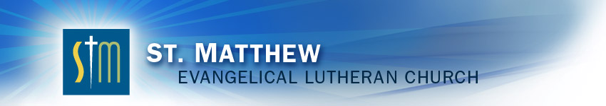 Pastoral Blog of St. Matthew Lutheran Church