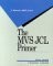 The MVS JCL Primer (J. Ranade IBM Series)