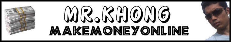 Mr.Khong-MakemoneyOnline-นำเสนอการหาเงินทางอินเตอร์เน็ต