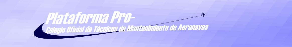 Plataforma Pro-Colegio Oficial de Técnicos de Mantenimiento de Aeronaves