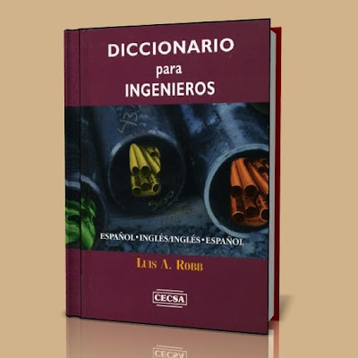 DICCIONARIO PARA INGENIEROS. Diccionario+para+Ingenieros.