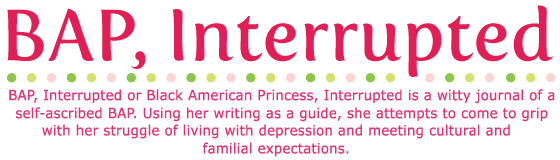 BAP, Interrupted