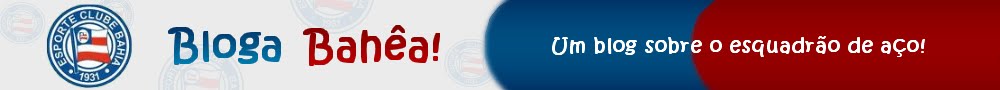 :::Bloga Bahêa! - Um blog sobre o esquadrão de aço!