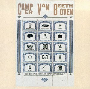 Camper Van Beethoven Our Beloved Revolutionary Sweetheart Rar