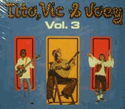 Tito, Vic & Joey: Tough Hits Volume+3