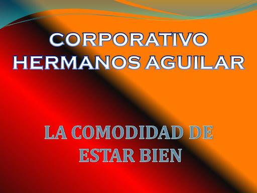 CORPORATIVO HERMANOS AGUILAR