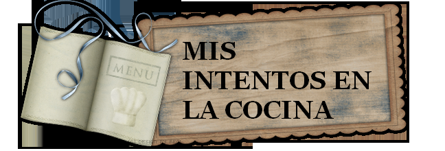 Mis intentos en la cocina