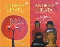 Sharing is Fun: Dwilogi Padang Bulan & Cinta di Dalam Gelas - Andrea