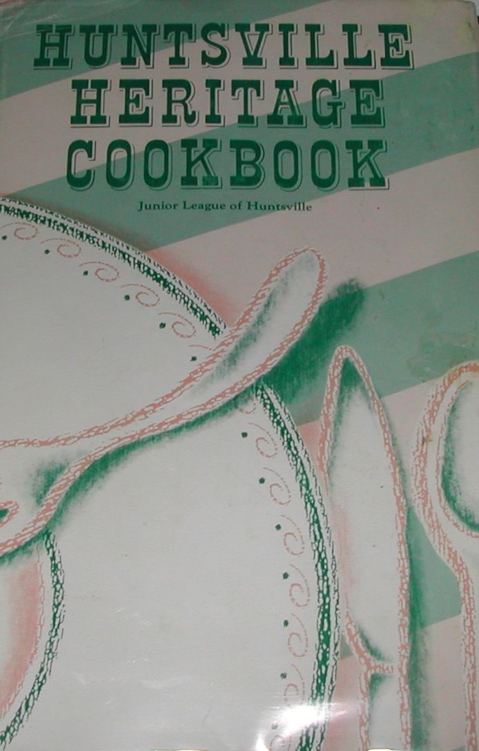 Cookbook Of The Day Huntsville Heritage Cookbook