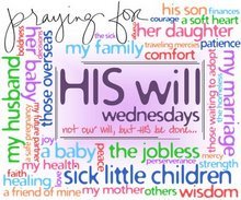 His Will Wednesdays Prayers