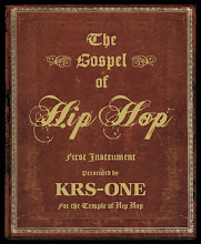 'The Gospel of Hip Hop: First Instrument' presented by KRS-One for the Temple of Hip Hop
