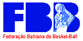FEDERAÇÃO BAHIANA DE BASKET-BALL