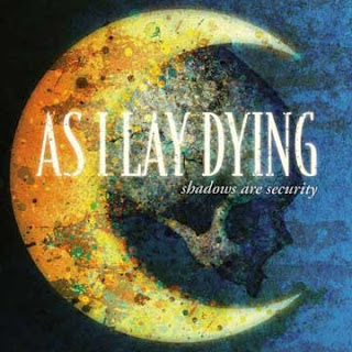 As I Lay Dying - Shadows Are Security As+I+Lay+Dying+-+Shadows+Are+Security
