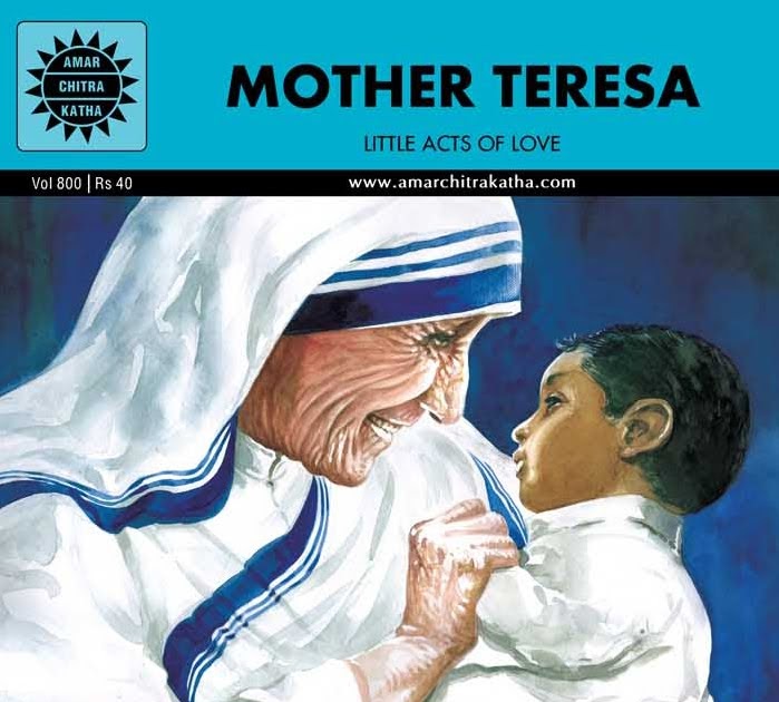 Mother Teresa Biography In Hindi 2010 | atula siriwardane love revives indian comics Mother Teresa Biography In Hindi 2010 | atula siriwardane love revives indian comics