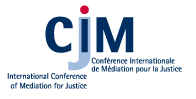 CONFERENCE INTERNATIONALE DE LA MEDIATION POUR LA JUSTICE