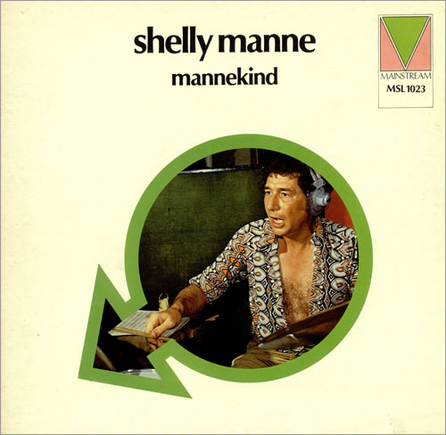 Shelly%2BManne%2B-%2B1972%2B-%2BMannekind%2B%2528Mainstream%2529%2B2.jpg