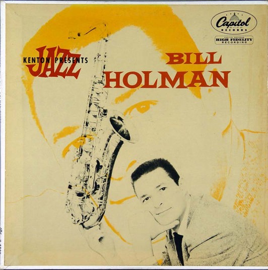 Bill%2BHolman%2B-%2B1954%2B-%2BKenton%2BJazz%2BPresents%2BBill%2BHolman%2B%2528Capitol%2529.jpg