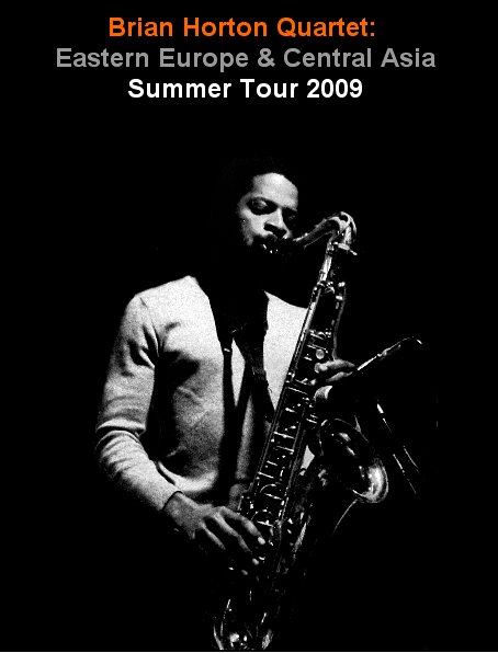 Brian Horton Quartet: Rhythm Road Tour,Summer 2009