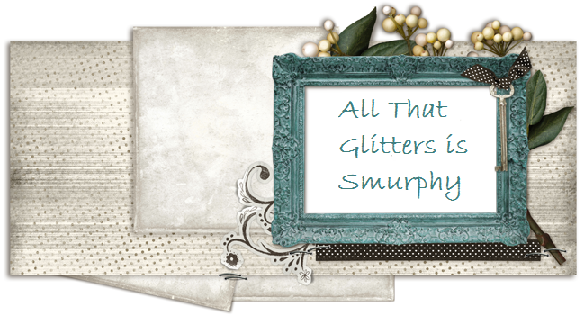 All That Glitters Is Smurphy