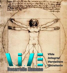 V. I. V. E. "Vida Integral, Verdadera y Excelente