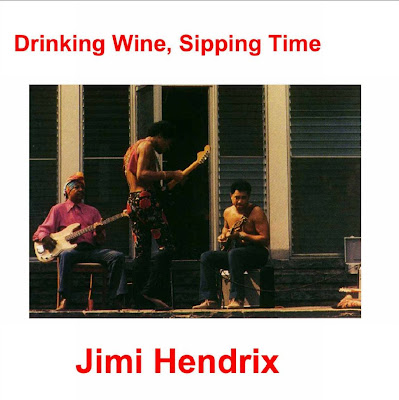 Jimi Hendrix - Drinking Wine Sipping Time e Loose Ends Jimi%20Hendrix%20-%20Drinking%20Wine,%20Sipping%20Time%20-%20Front