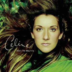 celine dion thats the way it is