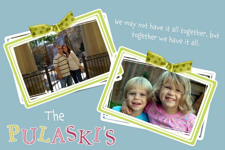 The Pulaski's