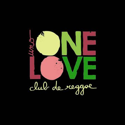 ONE LOVE El Club de Reggae de Rosario GPilati Dub y Maria y Sus Zapatos