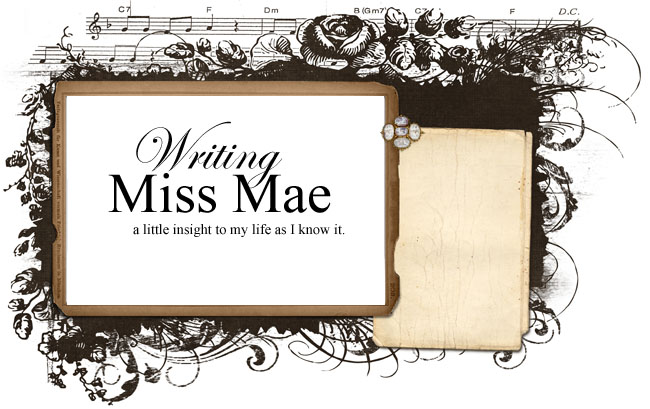 Writing Miss Mae
