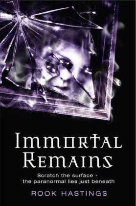 i want to read that immortal remains by rook hastings